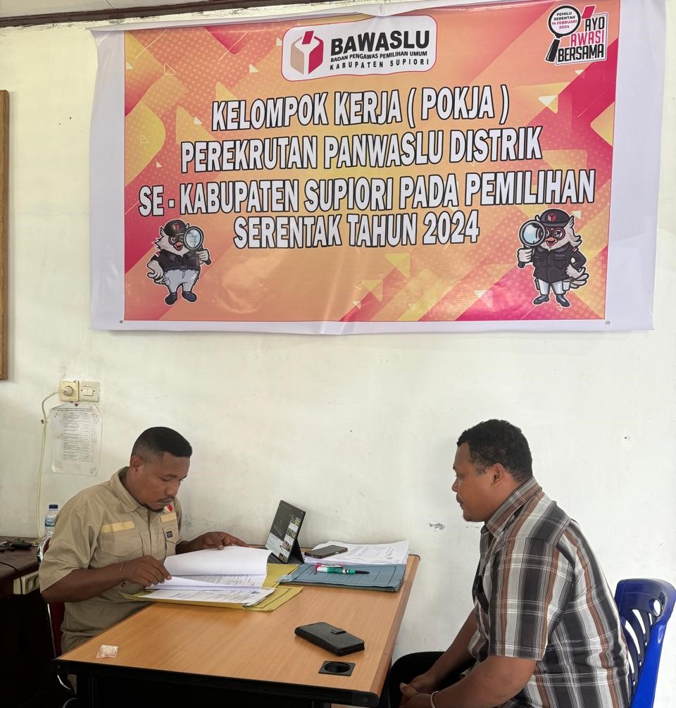Bawaslu Supiori Buka Pendaftaran Baru Panwaslu Distrik Untuk Pilkada Tahun 2024